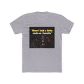 Laid A Little Cash Tee