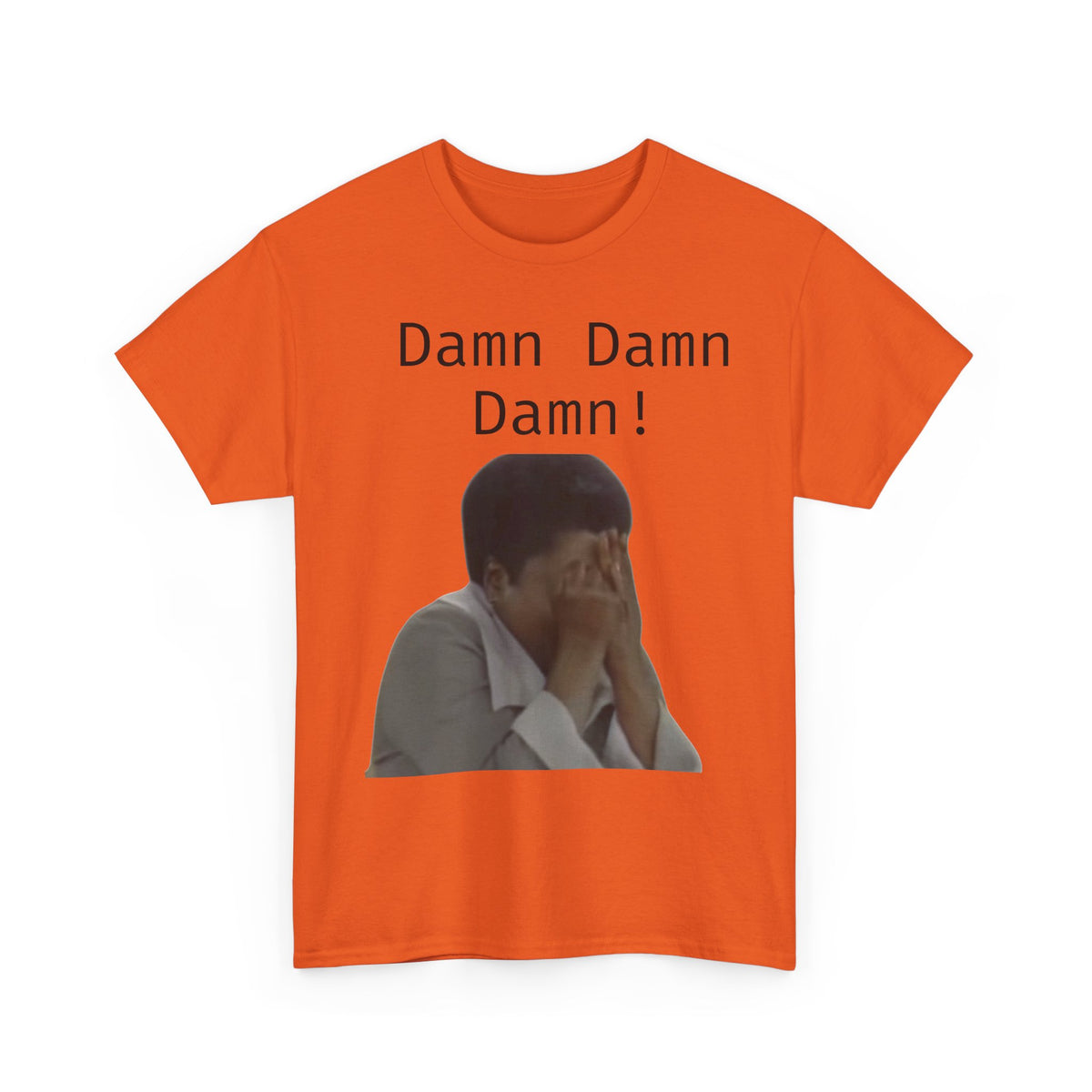 Damn Damn Damn Cotton Tee