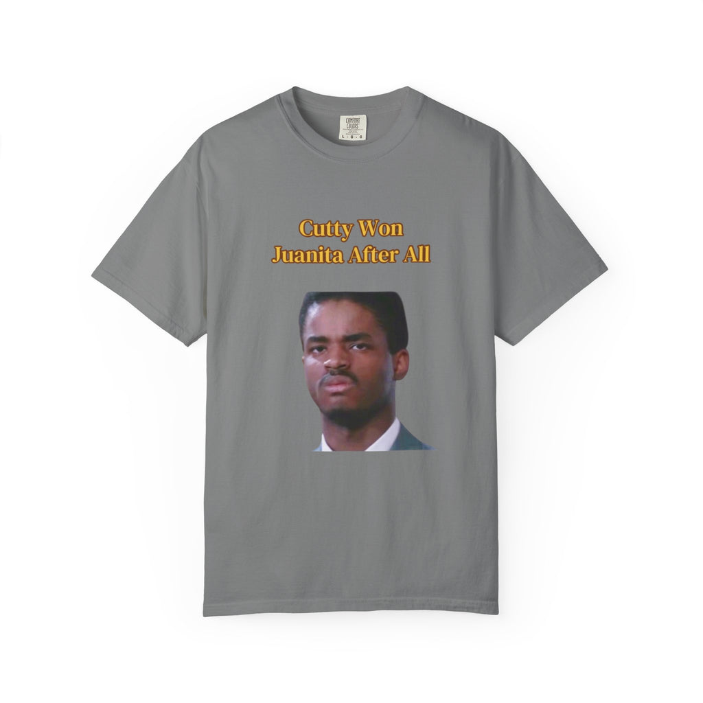 Cutty Wins Juanita After All T-Shirt | Tee