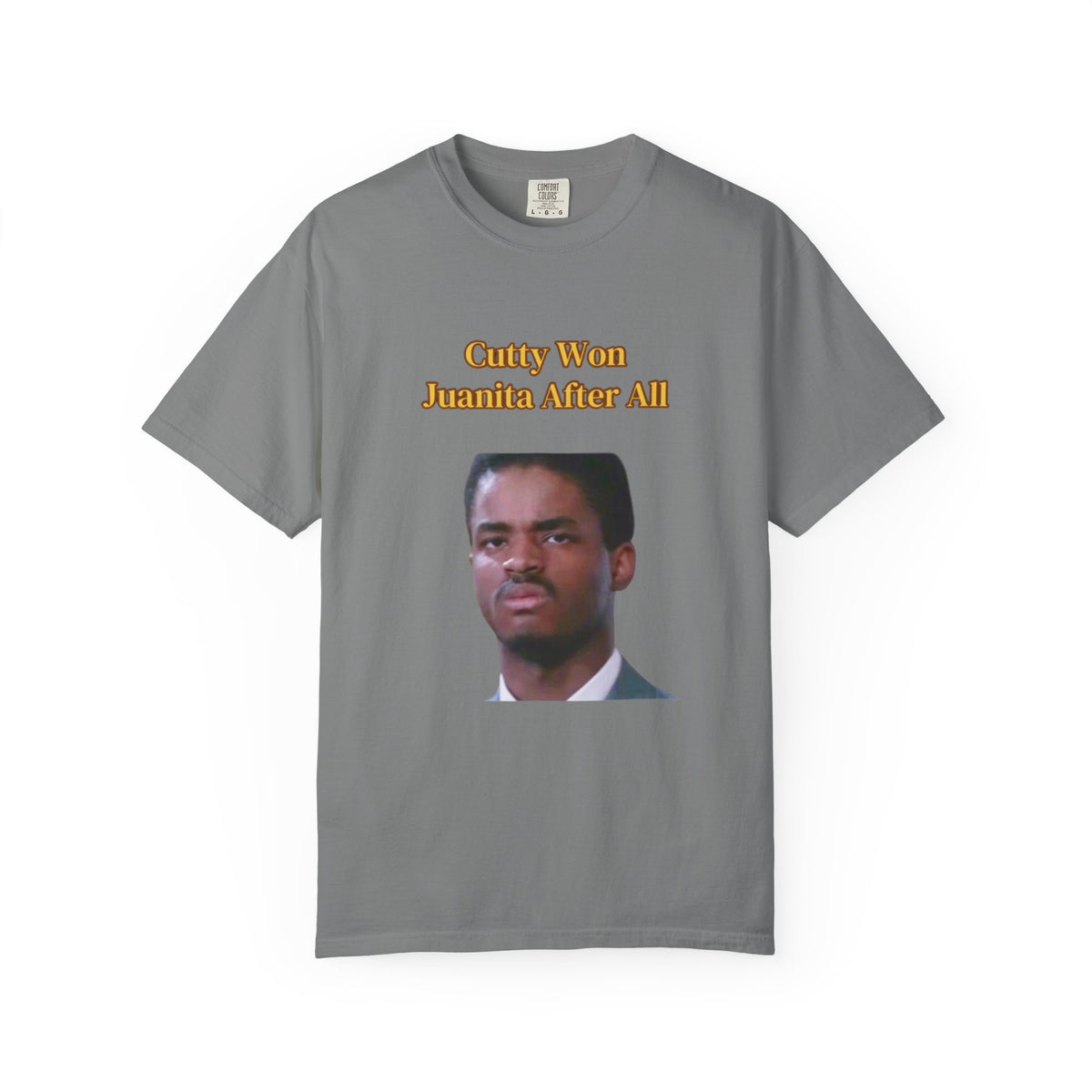Cutty Wins Juanita After All T-Shirt | Tee