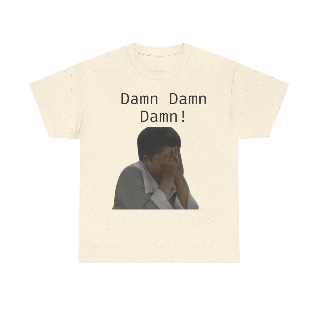 Damn Damn Damn Cotton Tee