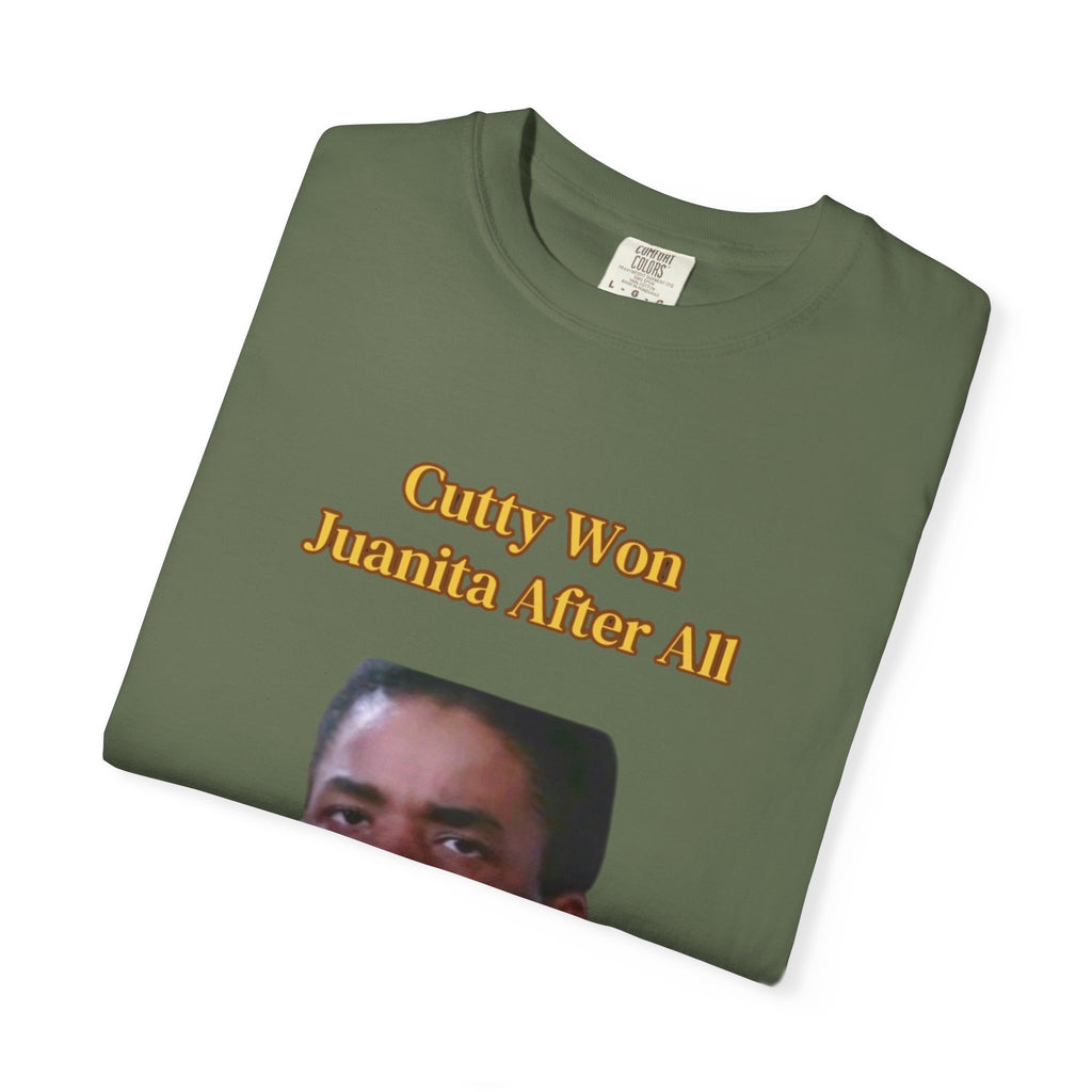 Cutty Wins Juanita After All T-Shirt | Tee