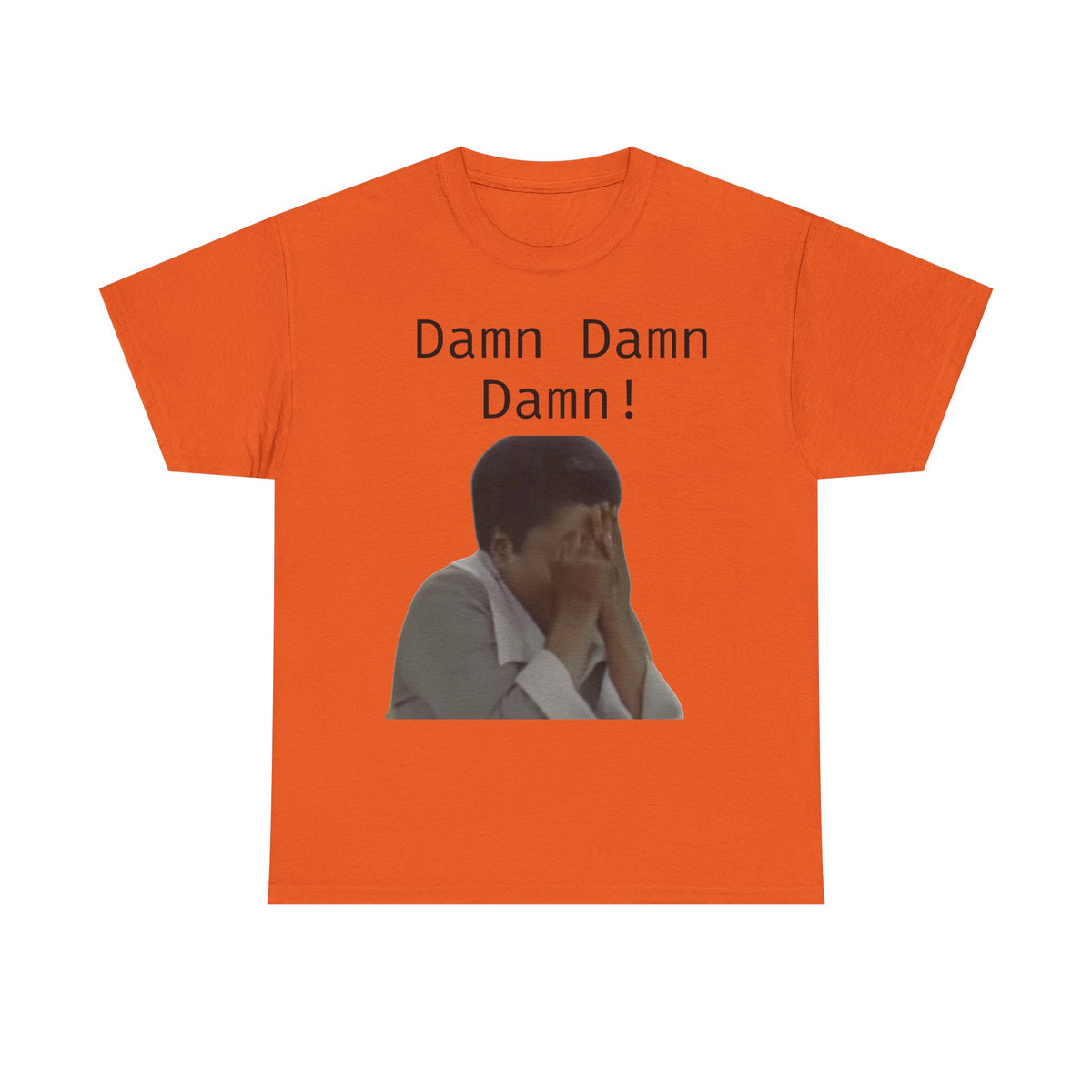 Damn Damn Damn Cotton Tee