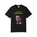 Cutty Wins Juanita After All T-Shirt | Tee