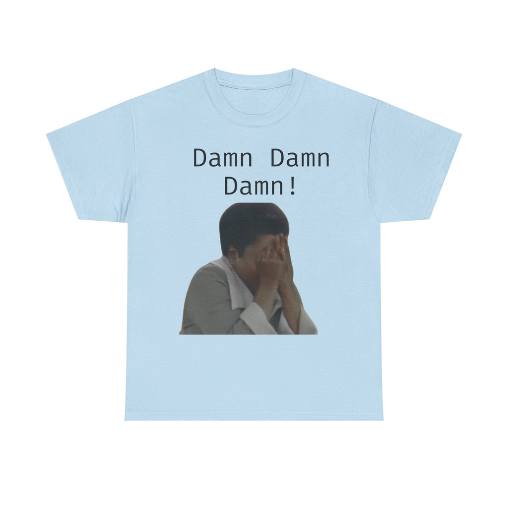 Damn Damn Damn Cotton Tee