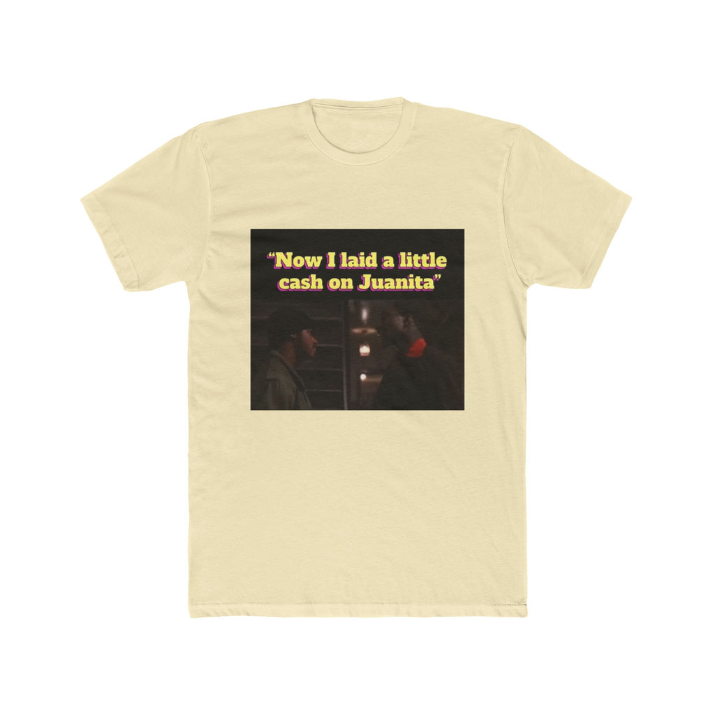 Laid A Little Cash Tee