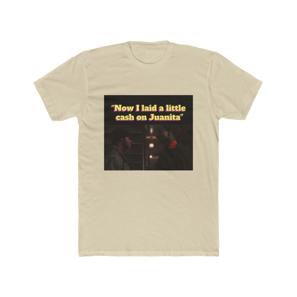 Laid A Little Cash Tee
