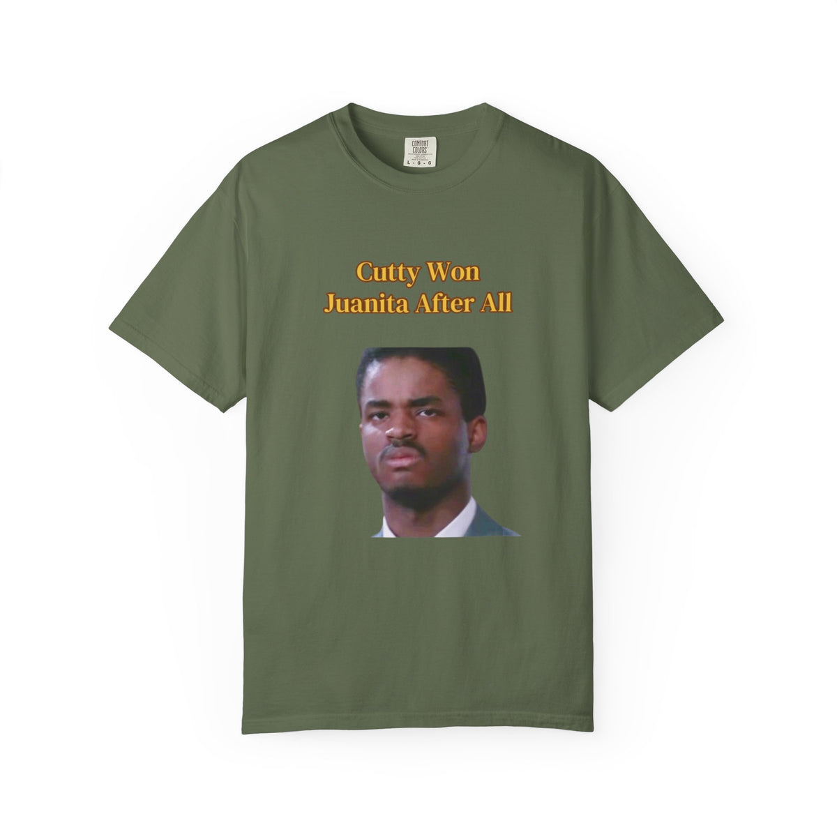 Cutty Wins Juanita After All T-Shirt | Tee