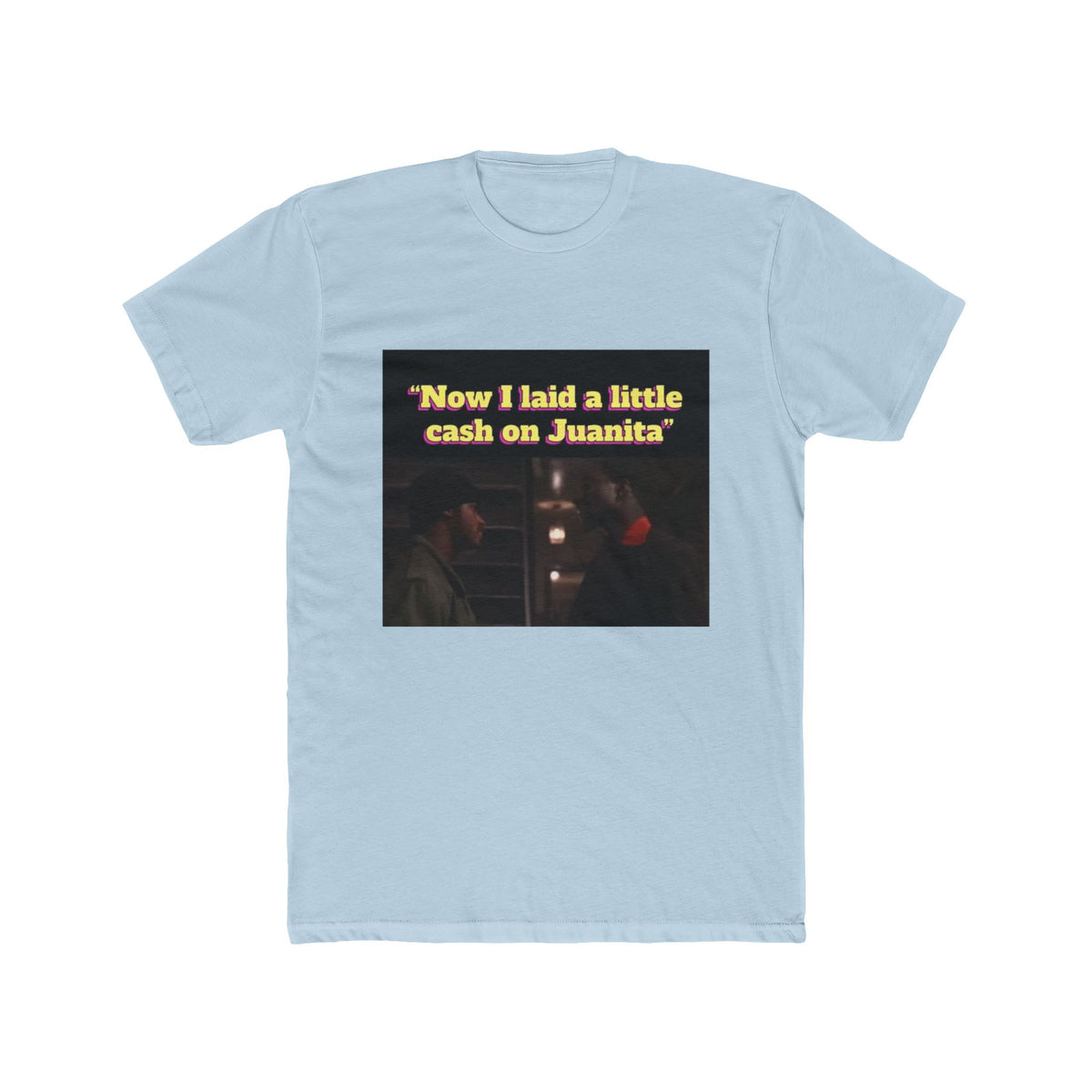 Laid A Little Cash Tee