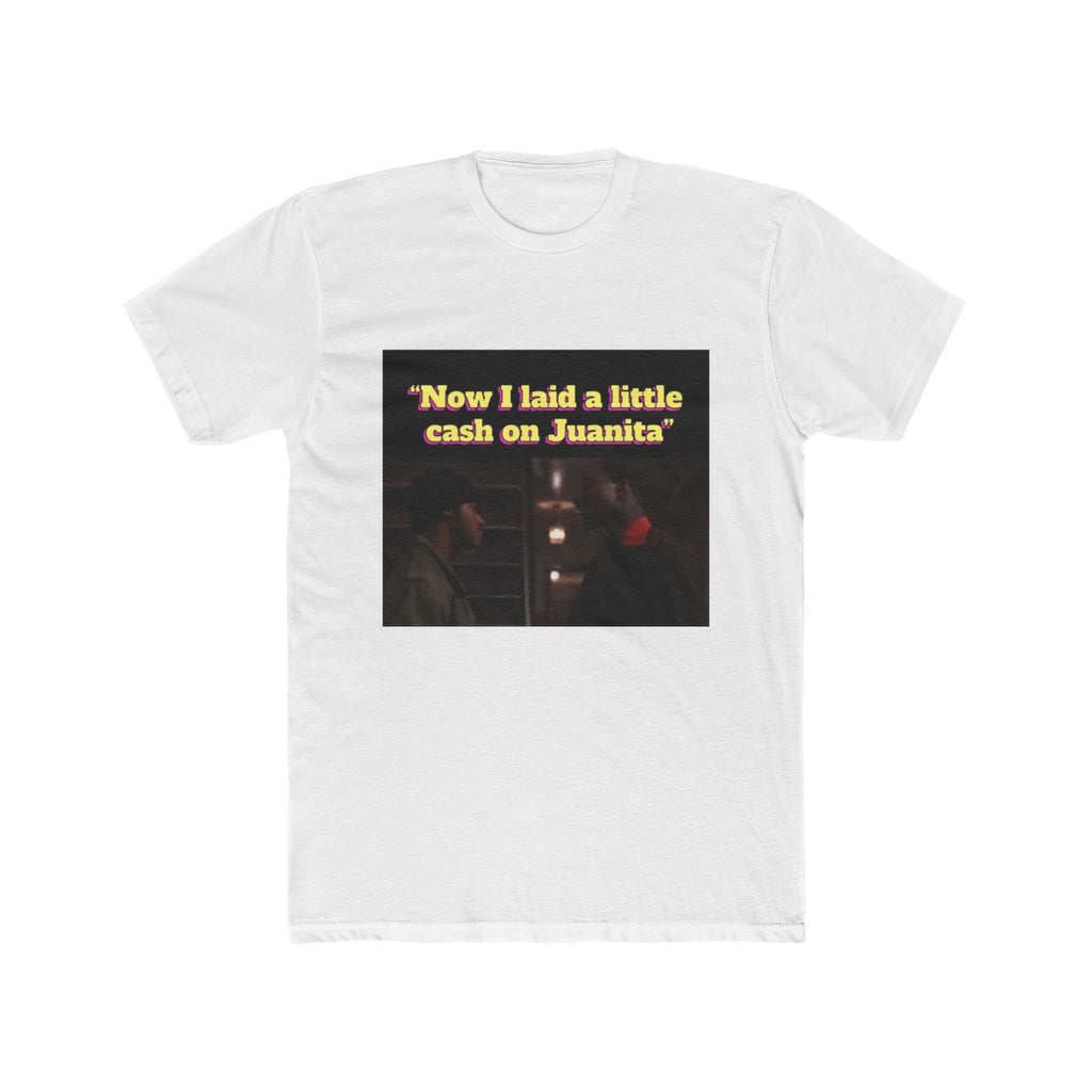 Laid A Little Cash Tee