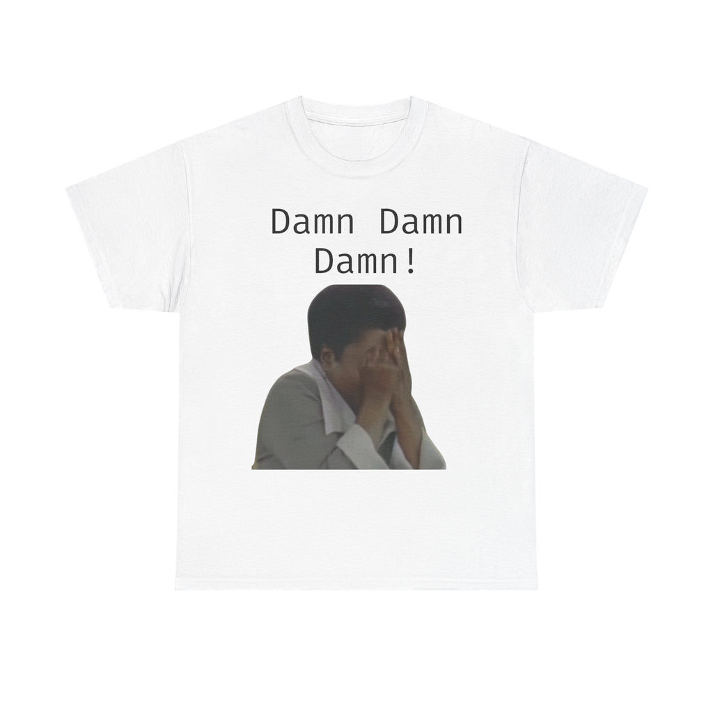Damn Damn Damn Cotton Tee